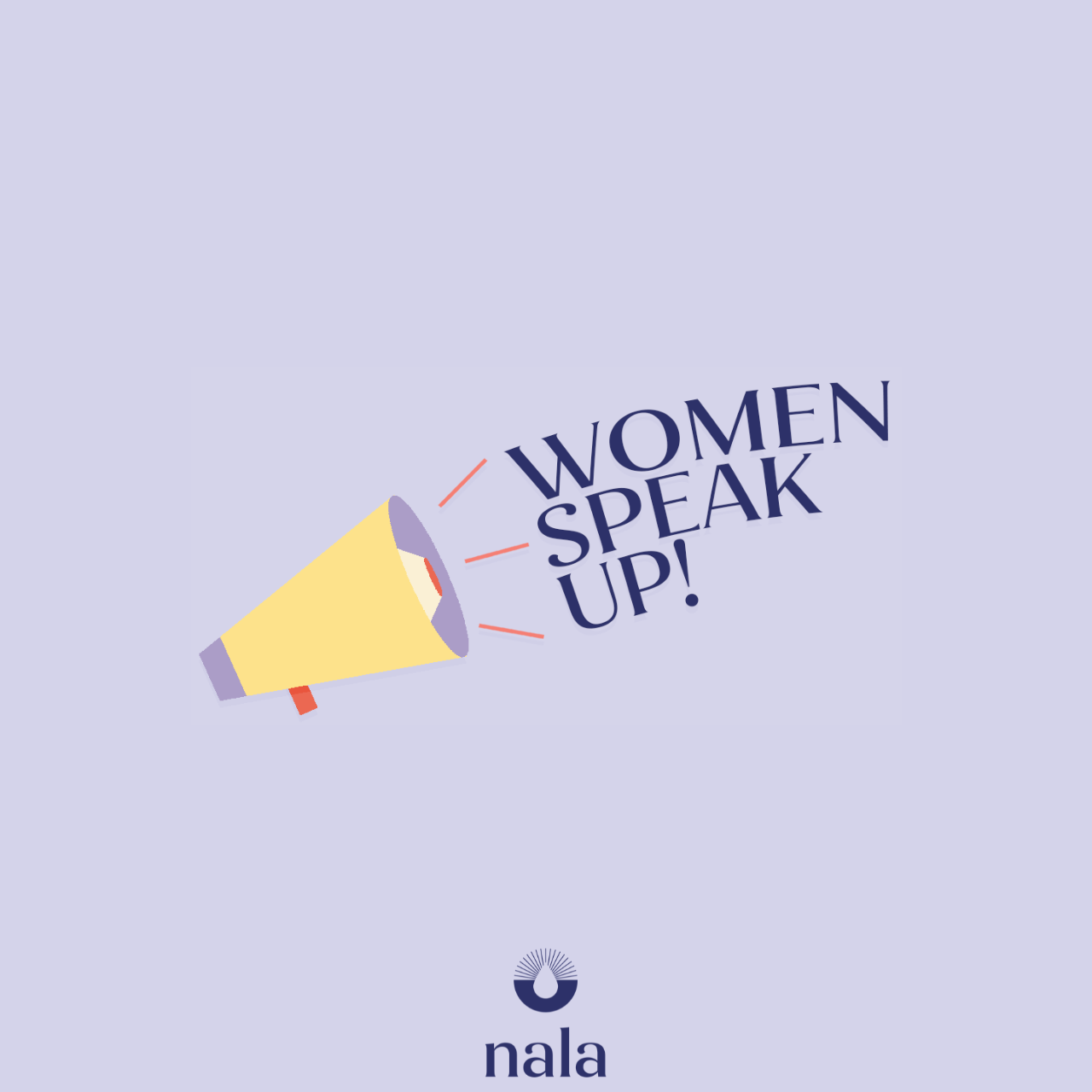 WOMEN SPEAK UP! 📣