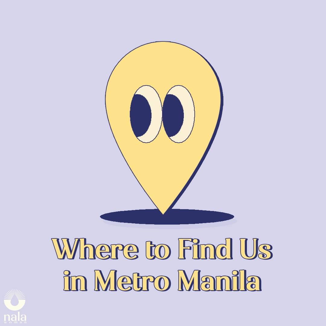 NALA in the Metro: Where to find us in Metro Manila 👀