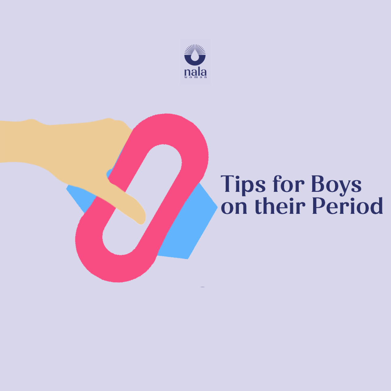 Tips For Boys on their Period